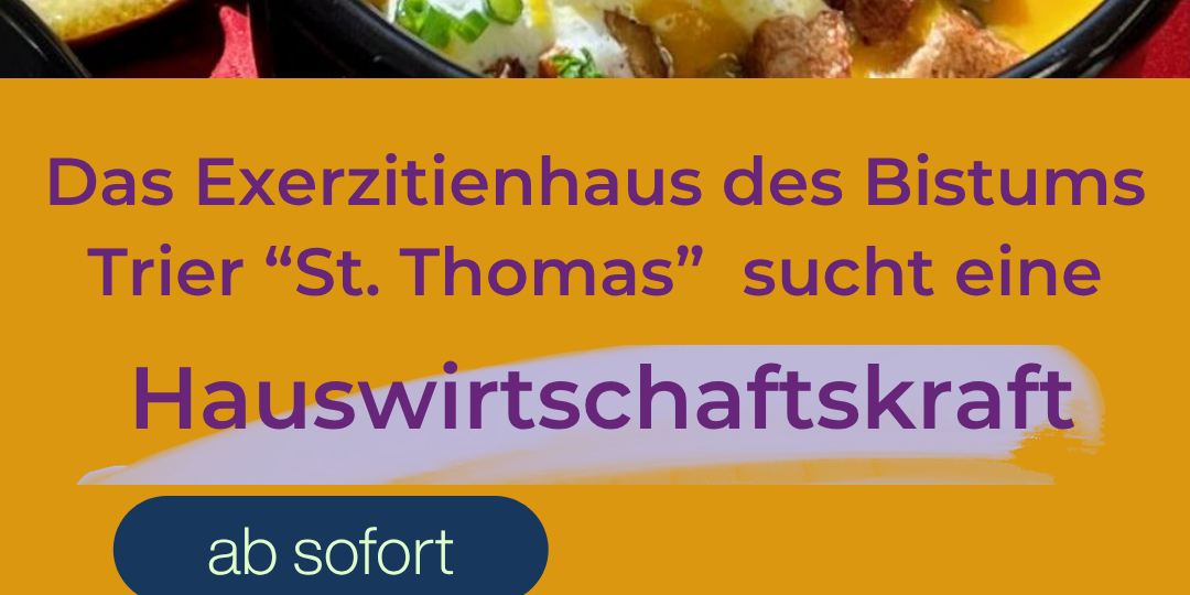 Flyer St. Thomas_Hauswirtschaft 2 KW 24_2026 (c) Exerzitienhaus St. Thomas Flyer St. Thomas_Hauswirtschaft 2 KW 24_2026
